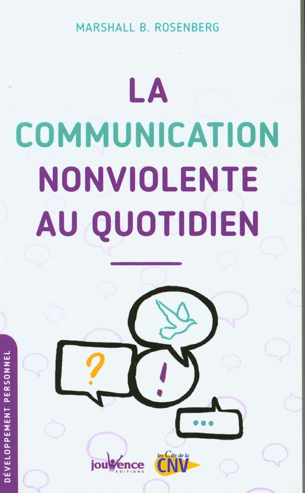 Livre 'La communication nonviolente au quotidien NE' par Rosenberg Marshall B aux Éditions Jouvence