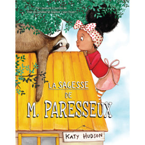 Livre 'La sagesse de M. Paresseux' illustré et écrit par Katy Hudson aux Éditions Scholastic