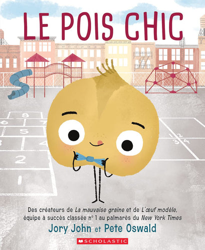 Livre 'Le pois chic' par Jory John et Pete Oswald aux Éditions Scholastic