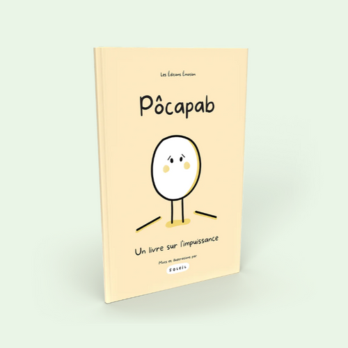 Livre 'Pôcapab - Un livre sur l'impuissance' par Soleil Lefévre aux Éditions Émotion