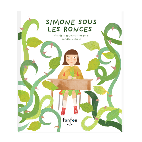 Livre 'Simone sous les ronces' par Maude Nepveu-Villeneuve et Sandra Dumais aux Éditions Fonfon